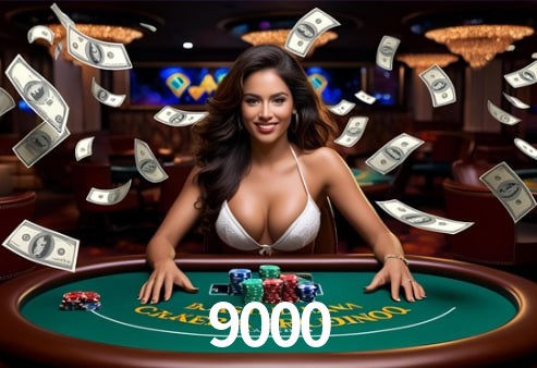 9000 